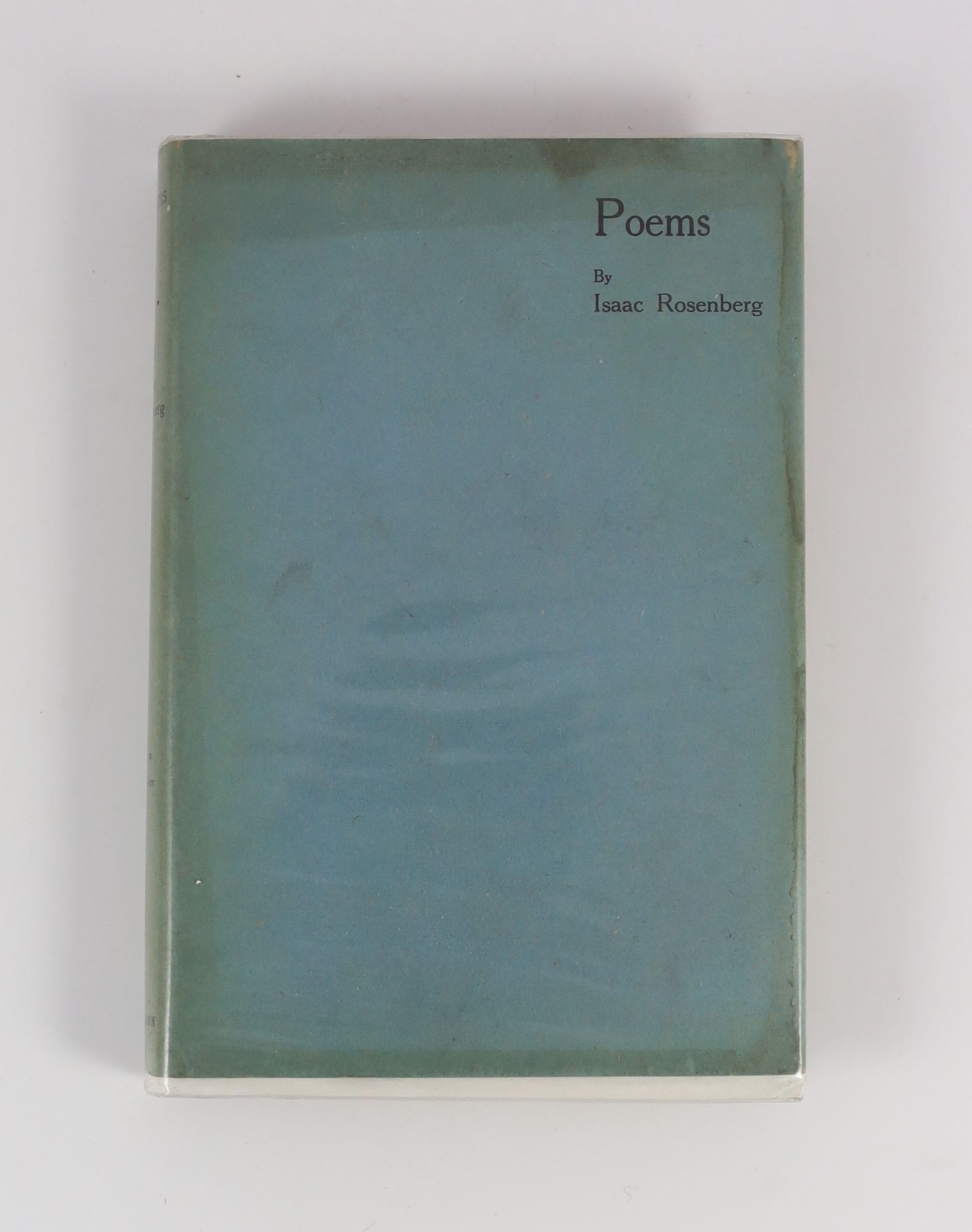 Rosenberg, Isaac [and] Bottomley, Gordon [ed.] - Poems by Isaac Rosenberg. 1st ed. Complete with frontispiece. Publishers cloth with title label on spine and original d/j. 8vo. William Heinemann, London, 1922.